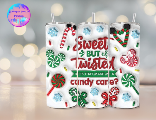 Sweet but Twisted Tumbler