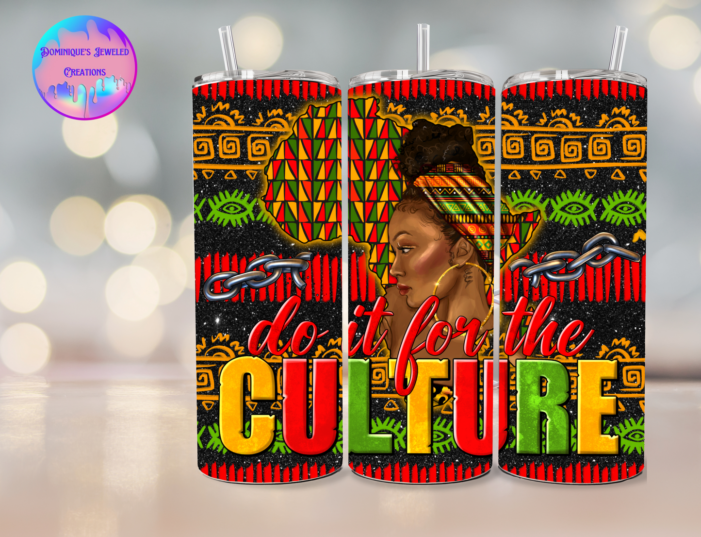 Do It For The Culture Tumbler